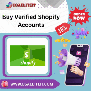Buy Verified Shopify Accounts
