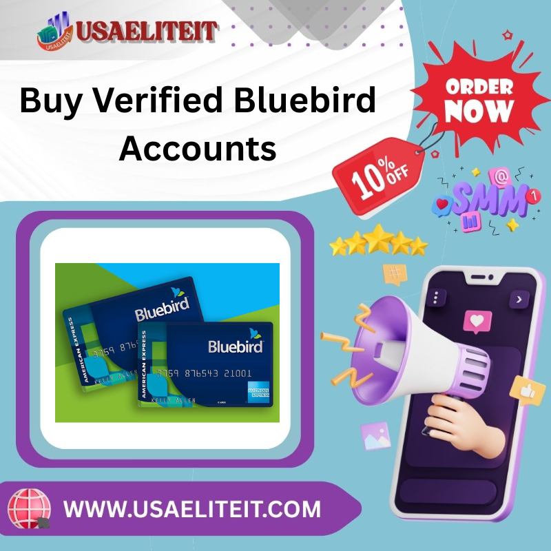 Buy Verified Bluebird Accounts